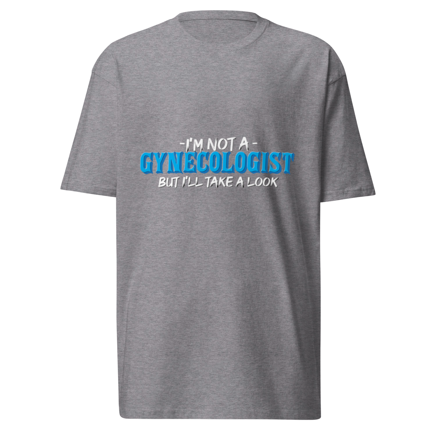 Gynecologist Premium Tee